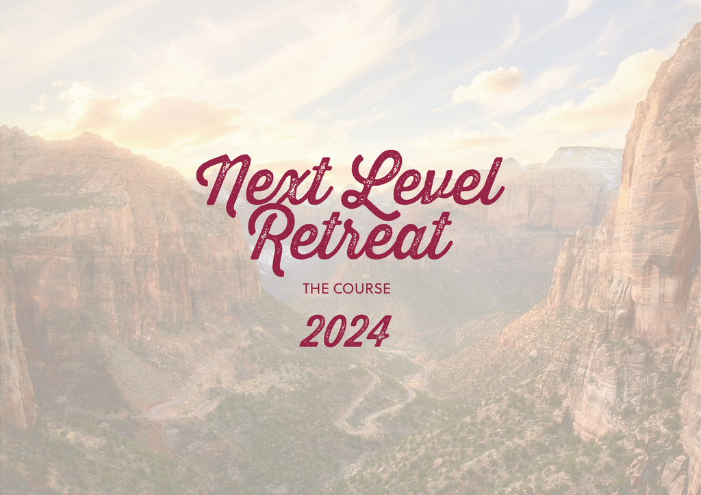 NEXT LEVEL RETREAT, 2024